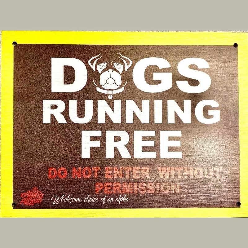 Caution/ Warning Aluminium Composite Sign Board  "DOGS RUNNING FREE"