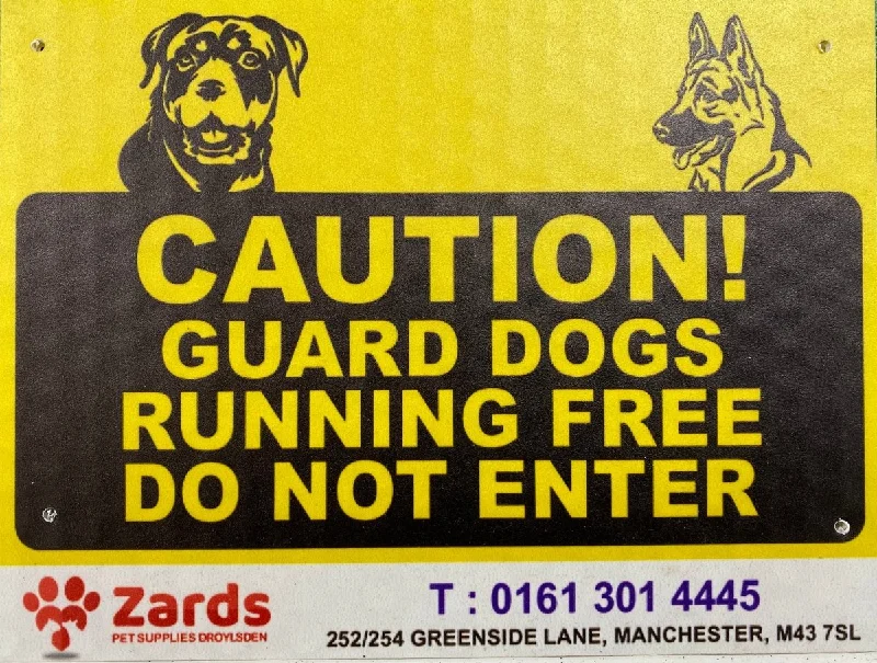 Caution/ Warning COREX Sign Board  "GUARD DOGS RUNNING FREE"